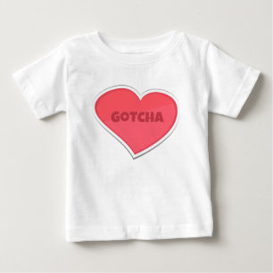 Gotcha Adoptions-Entwurf Baby T-shirt