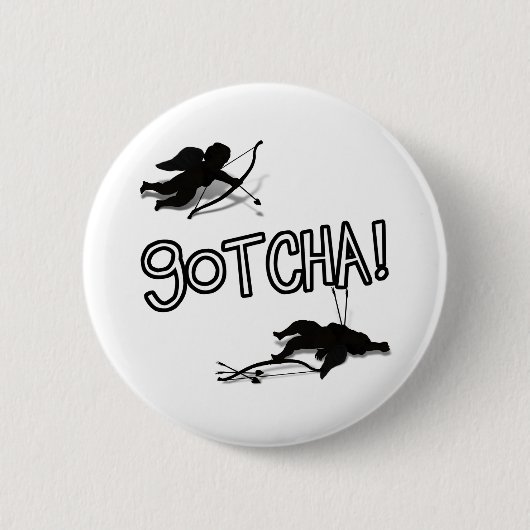 'GOTCHA' Cupid-Duel Button (Vorderseite)