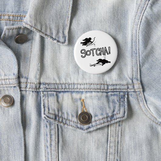 'GOTCHA' Cupid-Duel Button (Beispiel)