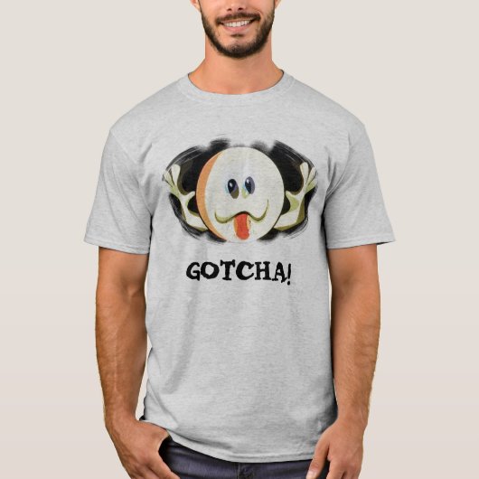 gotcha, GOTCHA! T-Shirt (Vorderseite)