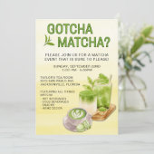 Gotcha Matcha? Eventeinladung Einladung (Stehend Vorderseite)