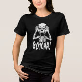 Gotcha, Spooky Style! Tri-Blend Shirt (Vorderseite)