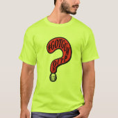 #GOTGUMPING Question Mark Ben Franklin Design T-Shirt (Vorderseite)