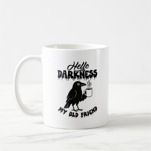 Goth Crow Coffee "Hallo Dunkelheit" Kunst Kaffeetasse
