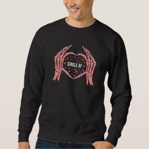 Goth Emo Trauriger Valentinstag Single AF Skelett Sweatshirt