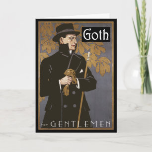 "GOTH FOR GENTLEMEN" Greeting Card Karte