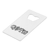 Goth Geldkarten Flaschenöffner (Vorderseite Schrägansicht)