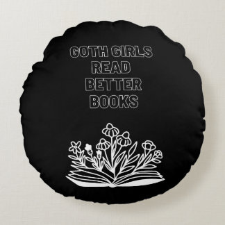 Goth-Girls lesen bessere Bücher Rundes Kissen