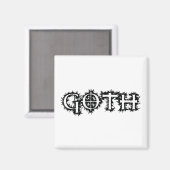 Goth Magnet (Vorderseite/Rückseite)