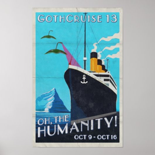 GothCruise 13: Oh The Humanity Wall Poster (Vorne)