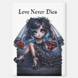 Gothic Braut Magnet - Dunkle Romantik: Liebe stirb