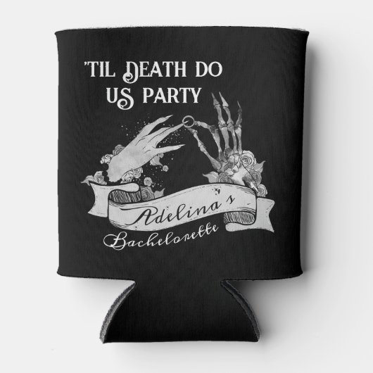Gothic Bridge oder Die Til Death Bachelorette Week Dosenkühler (Vorderseite)