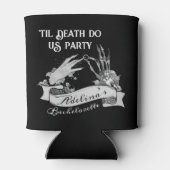 Gothic Bridge oder Die Til Death Bachelorette Week Dosenkühler (Rückseite)