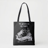 Gothic Bridge oder Die Til Death Bachelorette Week Tasche (Vorderseite)