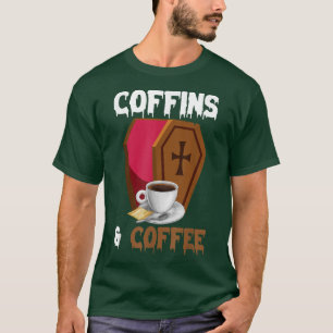 Gothic Coffins & Coffee Mortician Halloween Mummy T-Shirt
