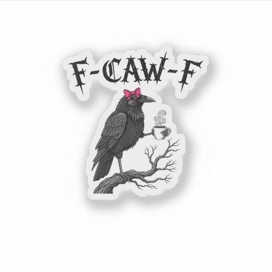 Gothic Crow F-Caw-F Bird Funny Halloween Raven Aufkleber (Vorderseite)