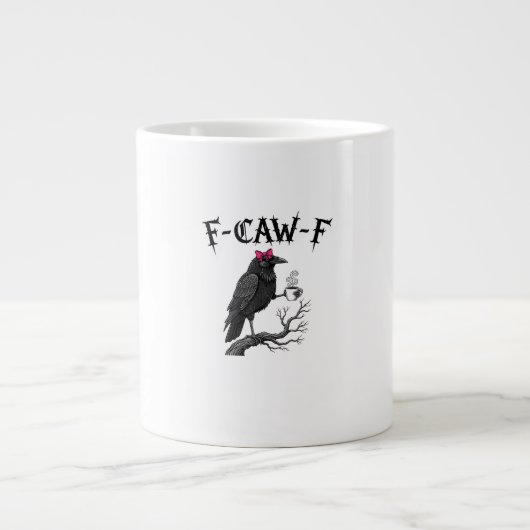Gothic Crow F-Caw-F Bird Funny Halloween Raven Jumbo-Tasse (Vorderseite)