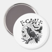 Gothic Crow F-Caw-F Humor Lustig Essential Retro C Magnet (Vorderseite/Rückseite)