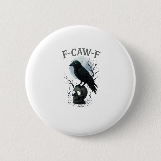 Gothic Crow F Caw F Raven Skull Halloween Graphic Button (Vorderseite)