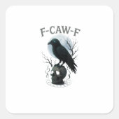 Gothic Crow F Caw F Raven Skull Halloween Graphic Quadratischer Aufkleber (Vorderseite)