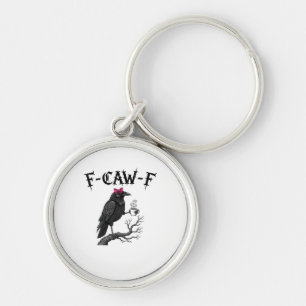 Gothic Crow F-Caw-F Vogel Lustiger Halloween Rabe Schlüsselanhänger