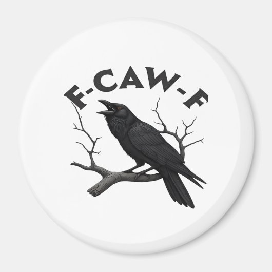 Gothic Crow Funny F-Caw-F Humor Essential Creative Magnet (Vorne)
