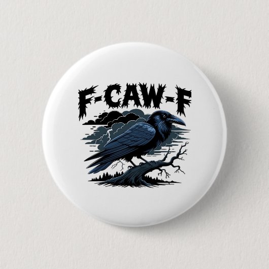 Gothic Crow Funny Humor F-Caw-F Essential Minimal  Button (Vorderseite)