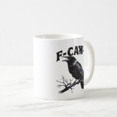 Gothic Crow Humor F-Caw-F Funny Essential Kaffeetasse (VorderseiteRechts)