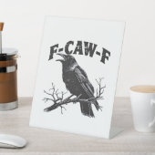 Gothic Crow Humor F-Caw-F Funny Essential Sockelschild (In SItu)