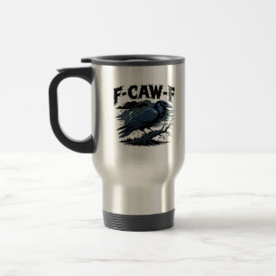 Gothic Crow Lustiger Humor F-Caw-F Essential Minim Reisebecher