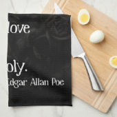 Gothic Dead Rose und Poe Quote Geschirrtuch (Viertel Falte)