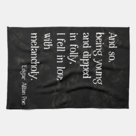 Gothic Dead Rose und Poe Quote Geschirrtuch