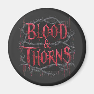 Gothic Design Blood & Thorns - Dunkel und Edgy Magnet