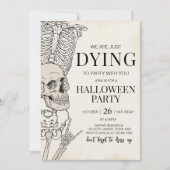 Gothic Dying to Party Skeleton Halloween-Party Einladung (Vorderseite)