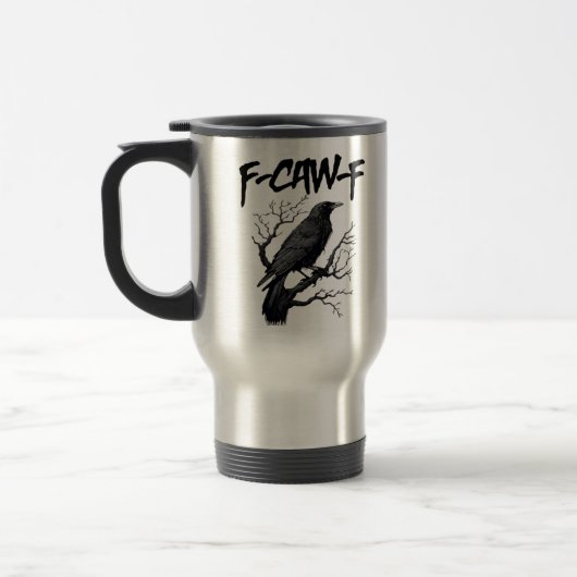 Gothic F-Caw-F Humor Crow Funny Essential Cool Uni Reisebecher (Links)