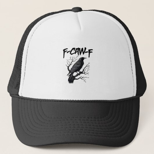 Gothic F-Caw-F Humor Crow Funny Essential Cool Uni Truckerkappe (Vorderseite)