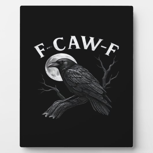 Gothic F-Caw-F Humor Funny Crow Fotoplatte (Vorderseite)