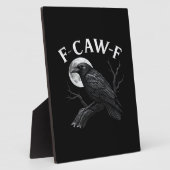 Gothic F-Caw-F Humor Funny Crow Fotoplatte (Seite)