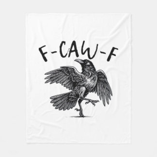 Gothic Funny F Caw F Crow Aesthetic Casual Look Fleecedecke