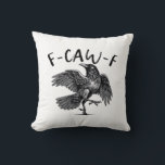 Gothic Funny F Caw F Crow Aesthetic Casual Look Kissen<br><div class="desc">Aesthetic crow art with a fun “f caw” twist,  great for casual,  gothic-inspired everyday looks.</div>