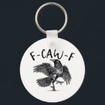 Gothic Funny F Caw F Crow Aesthetic Casual Look Schlüsselanhänger<br><div class="desc">Aesthetic crow art with a fun “f caw” twist,  great for casual,  gothic-inspired everyday looks.</div>
