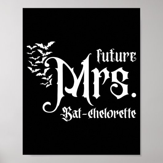 Gothic Future Frau Bride Matching Bat Bachelorette Poster (Vorne)