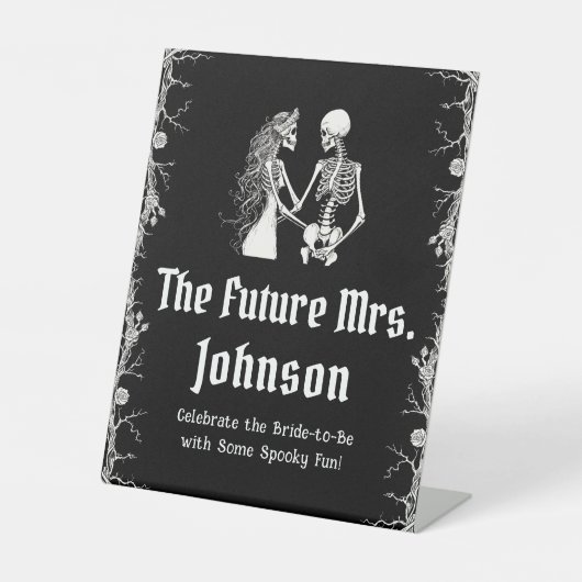 Gothic Halloween Skeleton The Future Mrs. Sign Sockelschild (Vorderseite)