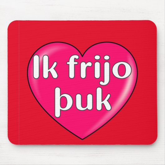 Gothic - Ich Liebe Sie Mousepad (Vorne)