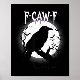 Gothic-Krähe F-caw-f Mond Halloween-Shirt Poster