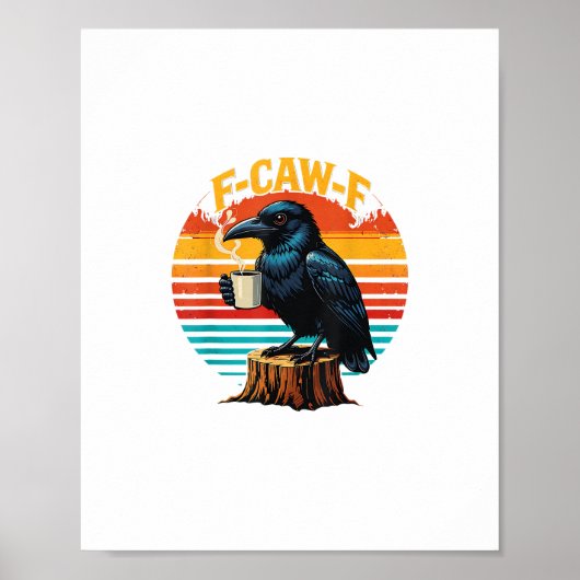 Gothic Raven Funny Halloween F-Caw-F Coffee Crow V Poster (Vorne)