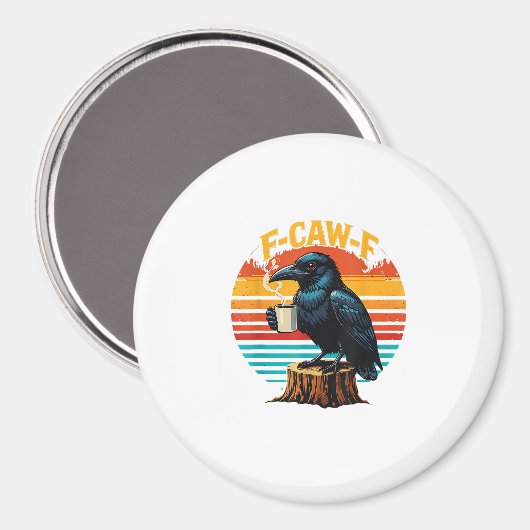 Gothic Raven Funny Halloween F Caw F Coffee Magnet (Vorderseite/Rückseite)