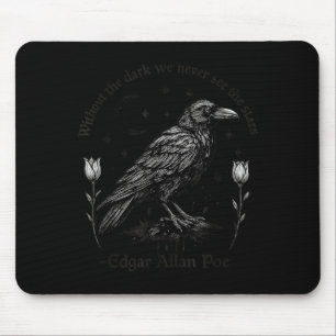 Gothic Raven Lustiger Edgar Allan Poe Zitat Hallow Mousepad