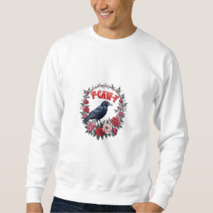Gothic Raven Lustiger Halloween F-Caw-F Krähe Vint Sweatshirt