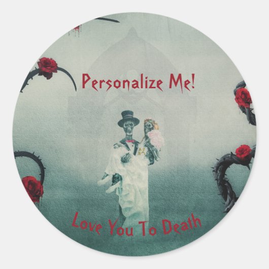 Gothic Skeleton Hochzeit Liebe Sie zu Tode Hinweis Runder Aufkleber (Vorderseite)